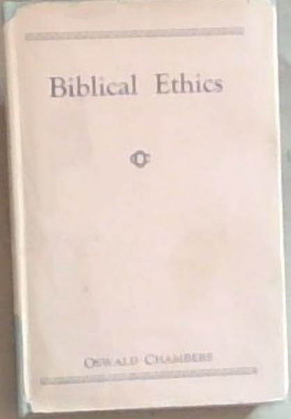Biblical Ethics