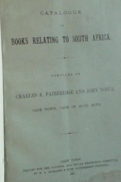 Catalogue of books relating to South Africa 1886