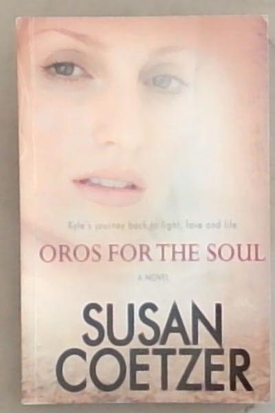 Oros For The Soul: Kyle's Journey back to light, love and life