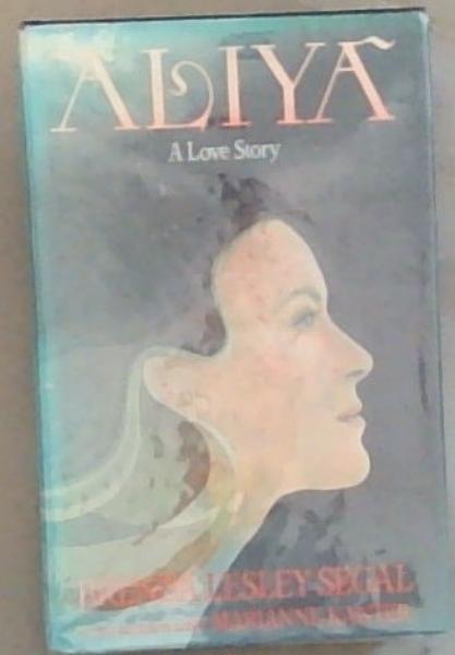 Aliya A Love Story (Troubadour Books)