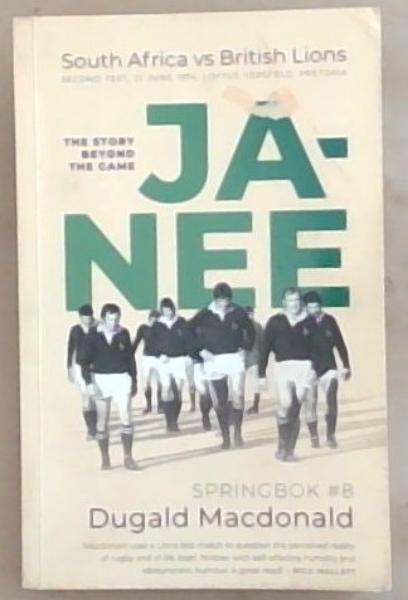 Ja-Nee: the story beyond the game Springbok #8