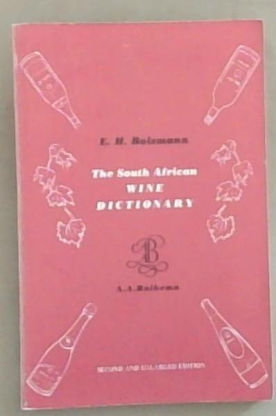 The South African Wine Dictionary