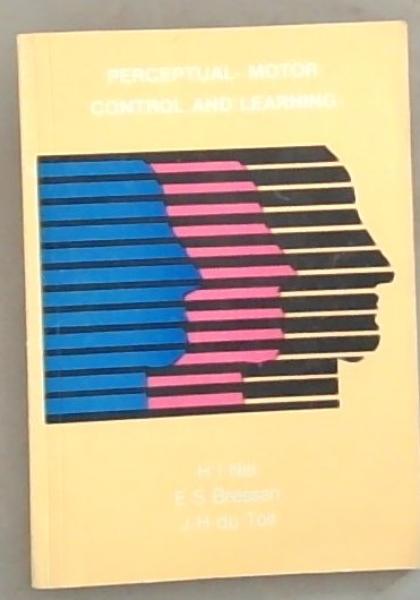 Perceptual-Motor Control And Learning
