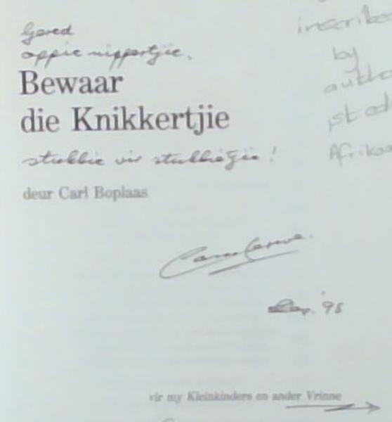 Bewaar Die Knikkertjie (Signed by the Author)