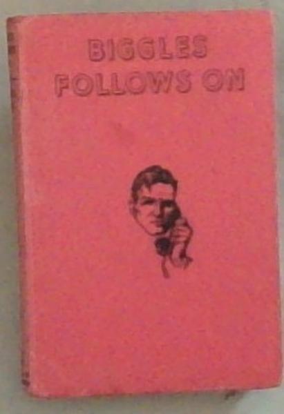 Biggles: Follows On