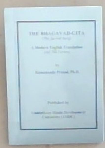 The Bhagavad-Gita (The Sacred Song) A Modern English Translation (All 700Verses)