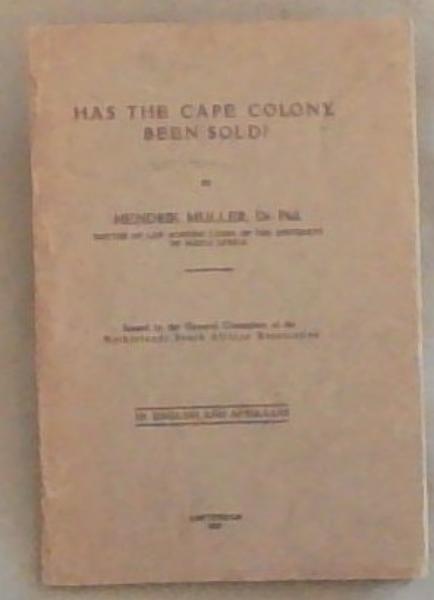 Has the Cape Colony Been Sold Het Die Hollanders Die Kaap Verkoop