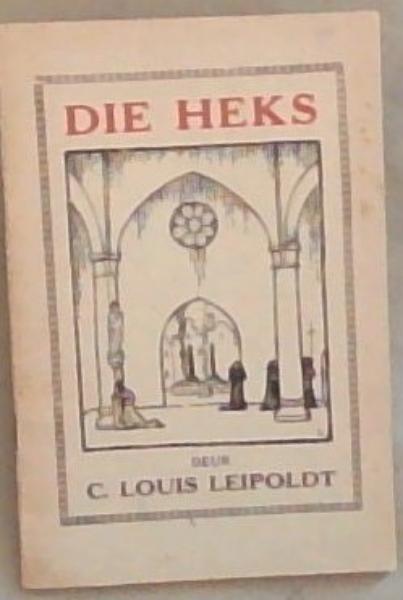 Die Heks: 'n Toneelstuk in Een Bedryf