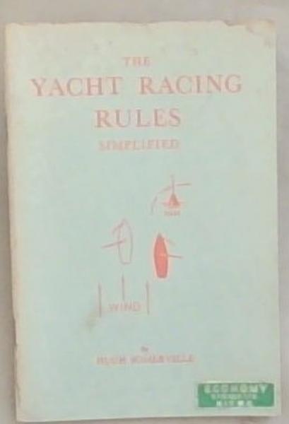 The Yacht Racing Rules Simplified