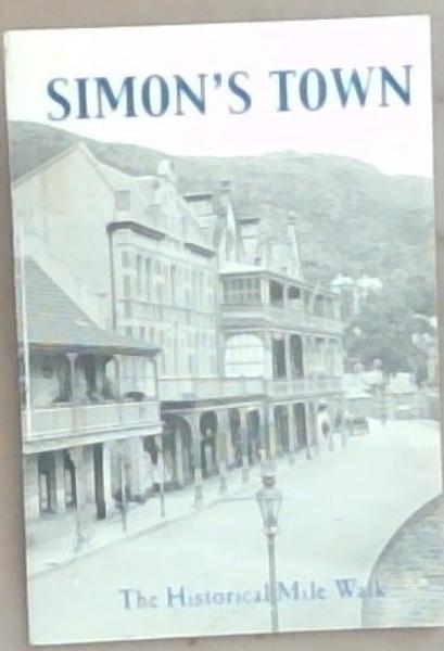 Simon's Town: The Historical Mile Walk