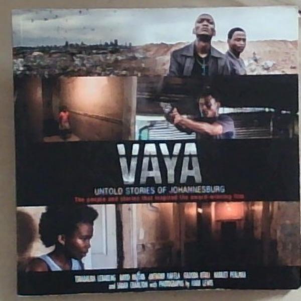 Vaya: Untold Stories Of Johannesburg