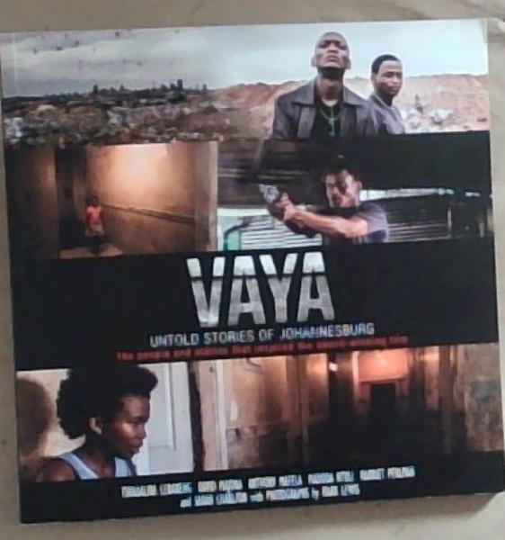 Vaya: Untold Stories Of Johannesburg