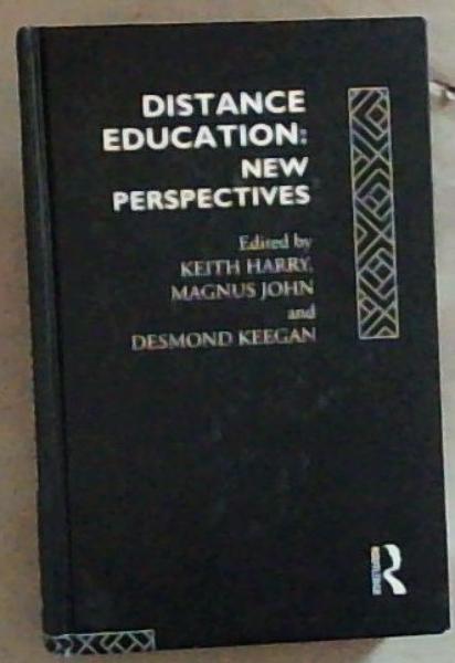 Distance Education: New Perspectives (Routledge Studies in Distance Education)