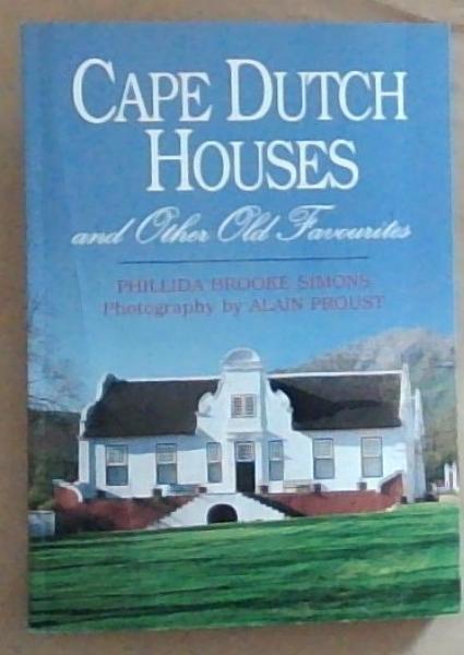Cape Dutch Houses and Other Old Favourites
