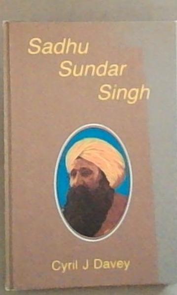 Image for Sadhu Sundar Singh Sadhu Sundar Singh