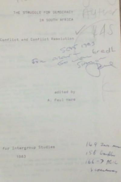 The Struggle for Democracy In South Africa: Conflict and Conflict Resolution (Signed and Inscribed by the editor A. Paul Hare)