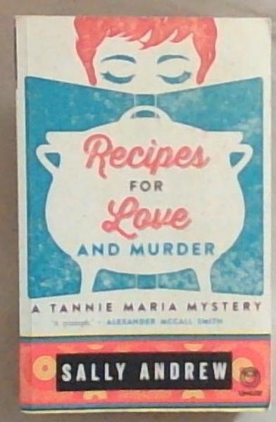 Image for Recipes For Love And Murder: A Tannie Maria Mystery Recipes For Love And Murder: A Tannie Maria Mystery