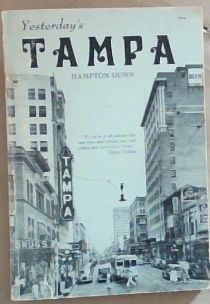 Image for Yesterday's Tampa (Signed by the Author) Yesterday's Tampa (Signed by the Author)