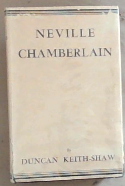 Prime Minister: Neville Chamberlain
