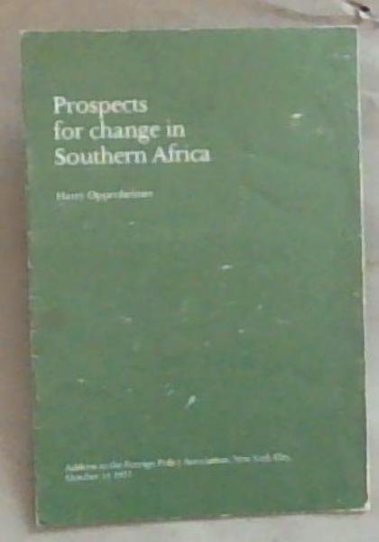 Prospects for change in Southern Africa (Supplement to Optima Three 1977)