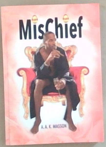 MisChief: An African fairytale