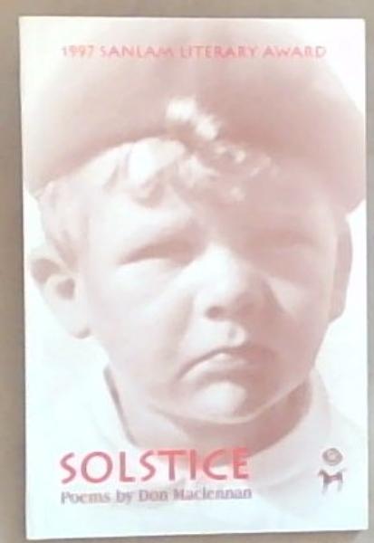 Solstice: Poems (1997 Sanlam Literary Award)