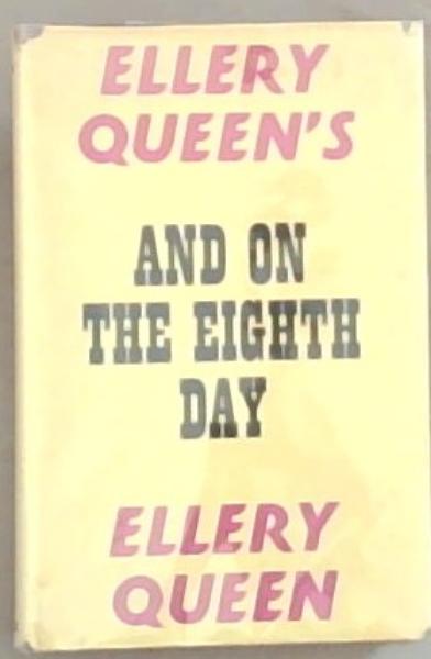 And On The Eight Day