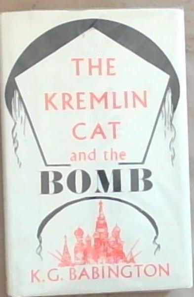 The Kremlin Cat And The Bomb