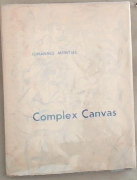 Complex Canvas A South African Approach