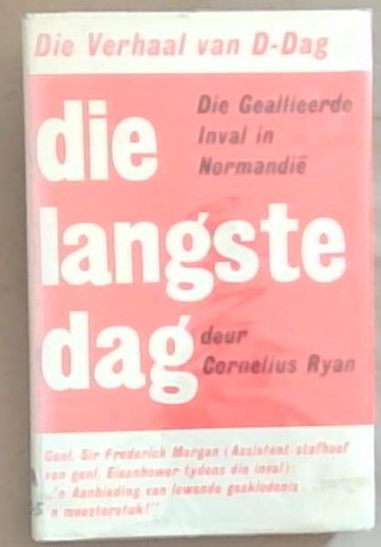 Die Langste Dag: 6 Junie 1944