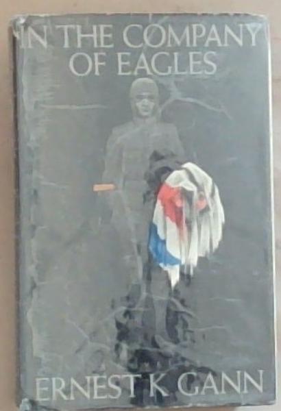 In The Company Of Eagles