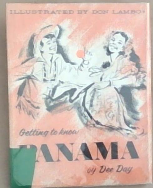 Getting To Know Panama