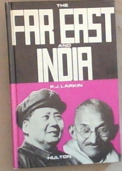 THE FAR EAST AND INDIA: World History in the Twentieth Century