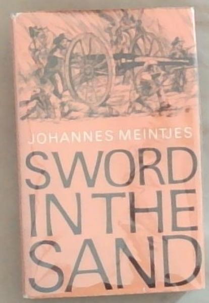 Sword In The Sand: The life and Death of Gideon Scheepers