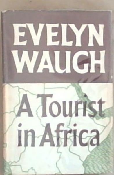 A Tourist In Africa
