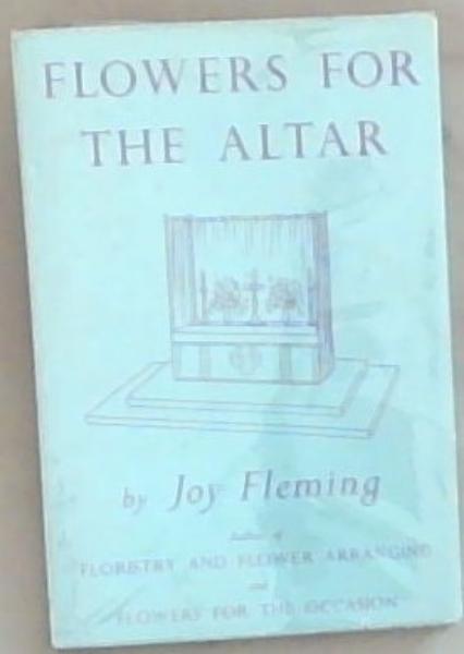 Flowers For The Altar