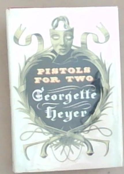 Pistols For Two: And other stories