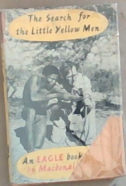 The Search For The Little Yellow Men: An Eagle Special Investigator Adventure