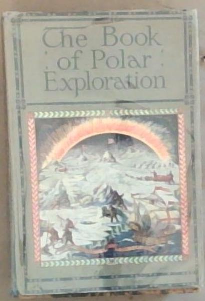 The Book Of Polar Exploration