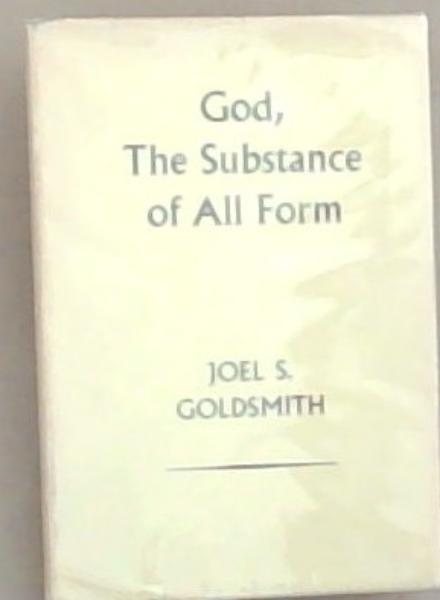 God The Substance Of All Form