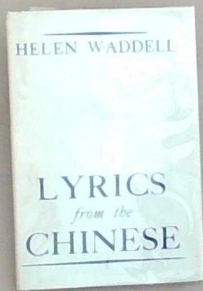 Lyrics: From The Chinese