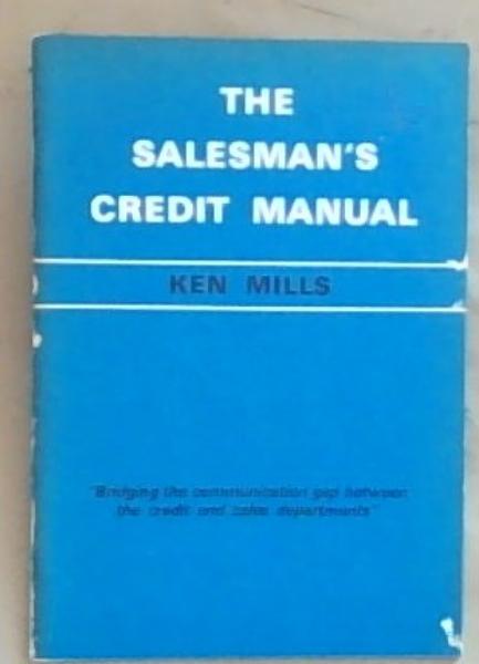 The Salesman's Credit Manual: 