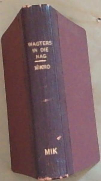 Wagters In Die Nag
