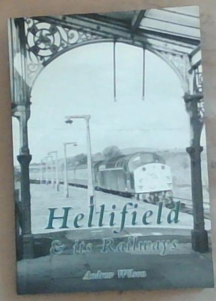 Hellifield and Its Railways