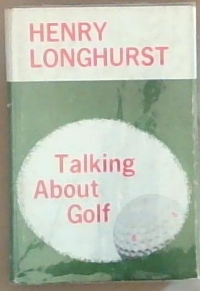 Image for Talking About Golf Talking About Golf
