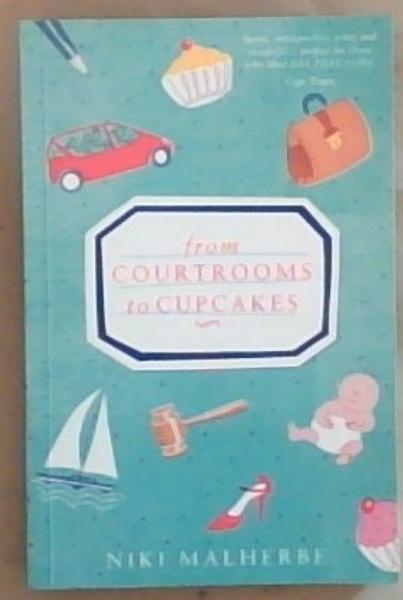 Image for From Courtrooms To Cupcakes From Courtrooms To Cupcakes