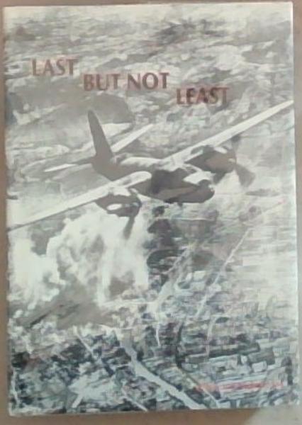 Last But Not Least: The Wartime Story of 30 Squadron, South African Air Force