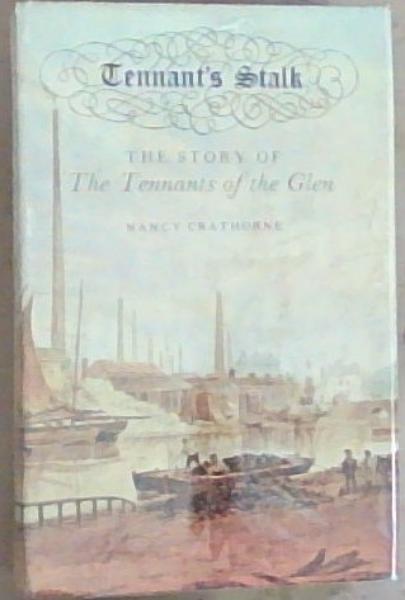 Tennant's Stalk: The story of The Tennant's of the Glen