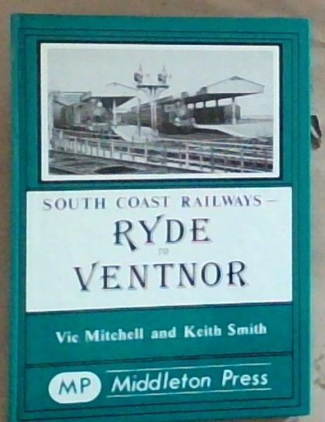 Image for Ryde To Ventnor: South Coast railways Ryde To Ventnor: South Coast railways