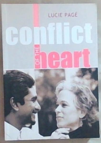 Conflict of the Heart (Signed and Inscribed by the Author Lucie Page)